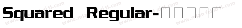 Squared Regular字体转换